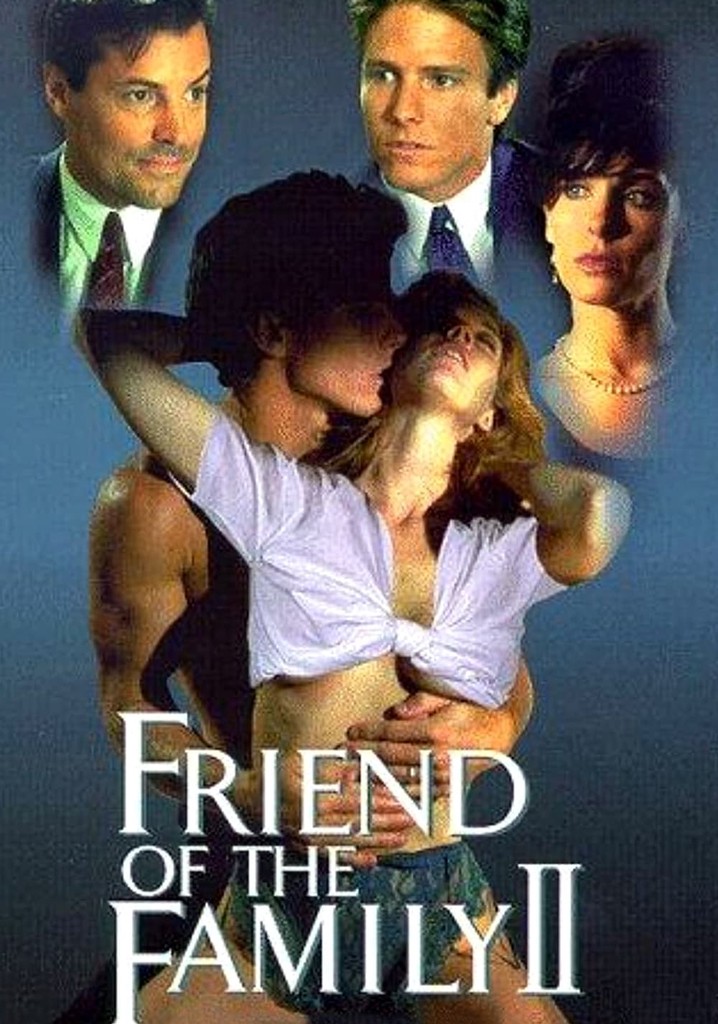 friend of the family ii watch online